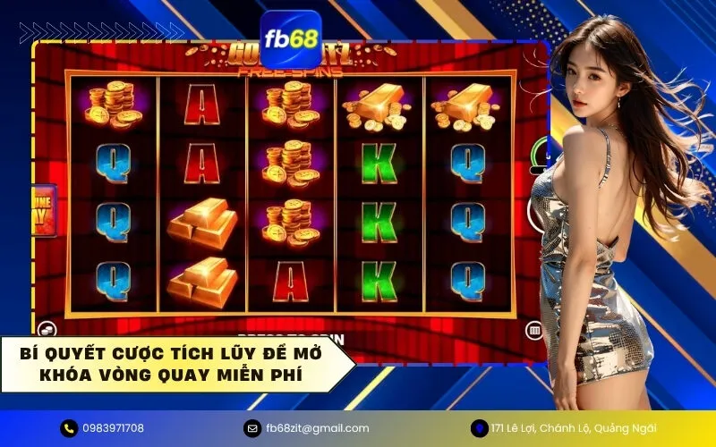 Bí quyết cược tích lũy để mở khóa vòng quay miễn phí