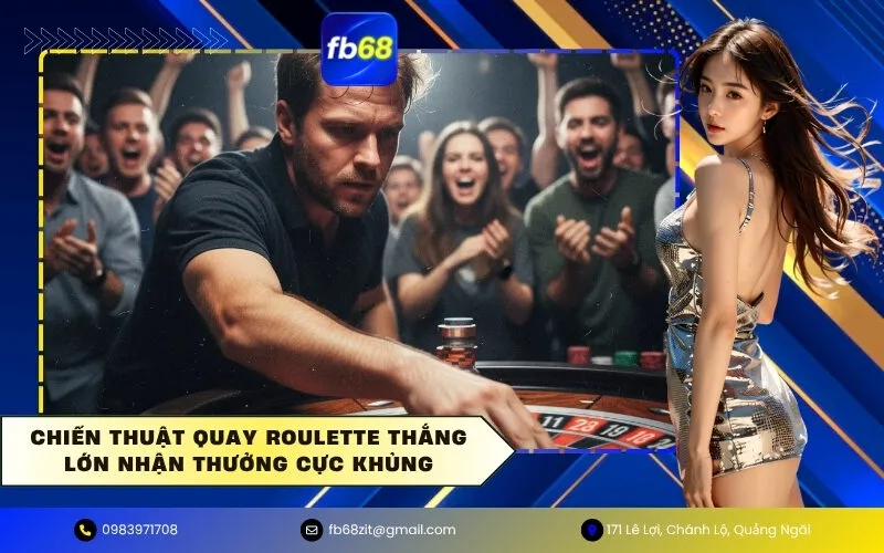 Chiến thuật quay Roulette