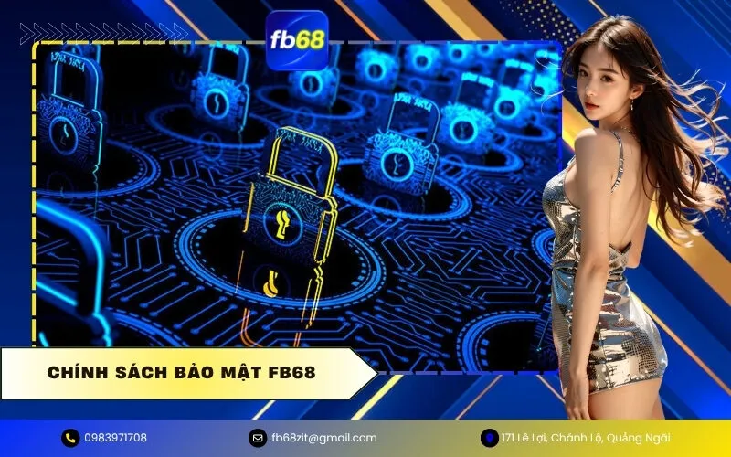 Chính Sách Bảo Mật FB68