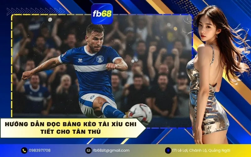 Đọc Bảng Kèo Tài Xỉu