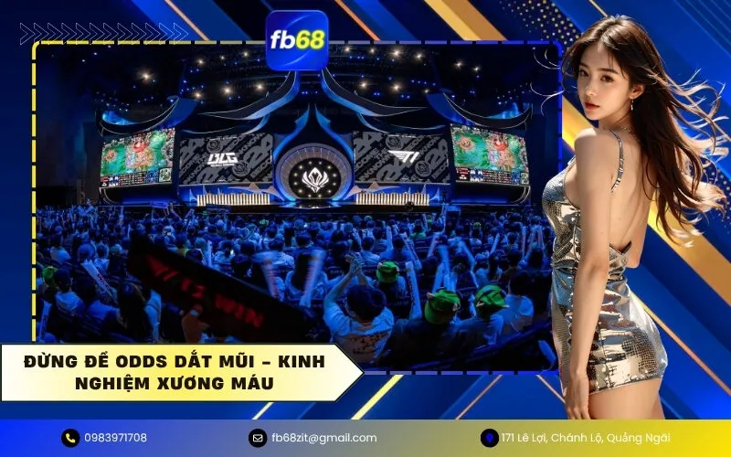Đừng Để Odds Dắt Mũi - Kinh Nghiệm Xương Máu