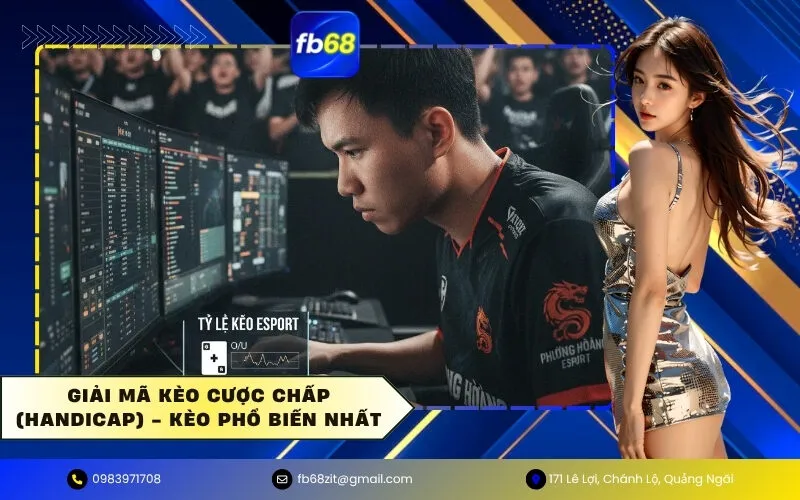 Giải Mã Kèo Cược Chấp (Handicap) - Kèo Phổ Biến Nhất