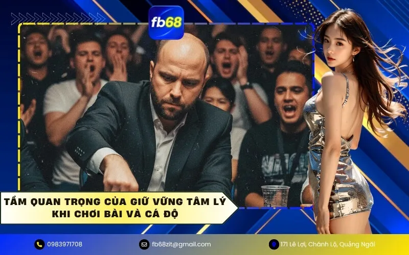 Giữ Vững Tâm Lý Khi Chơi