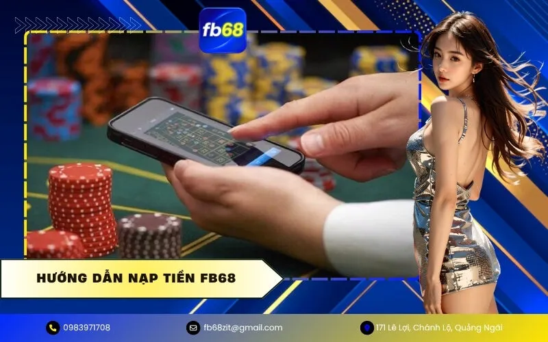 Hướng Dẫn Nạp Tiền FB68