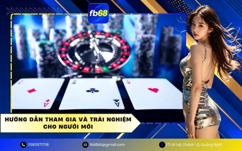 Hướng dẫn tham gia và trải nghiệm cho người mới