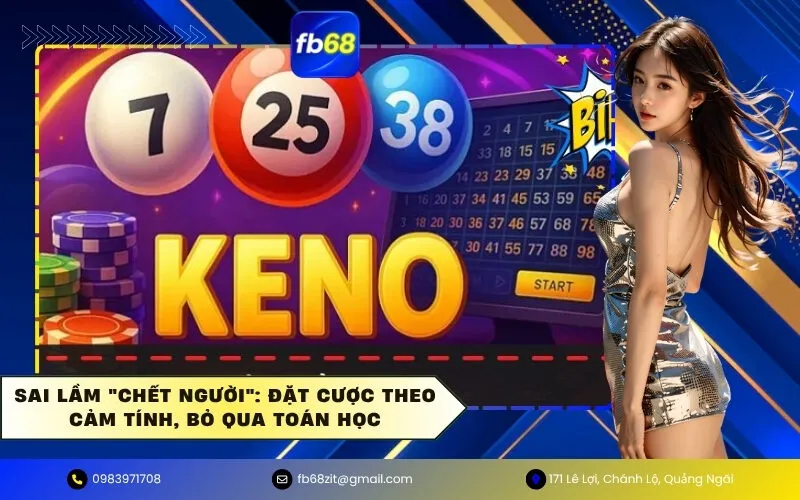 Sai lầm chết người Đặt cược theo cảm tính, bỏ qua toán học